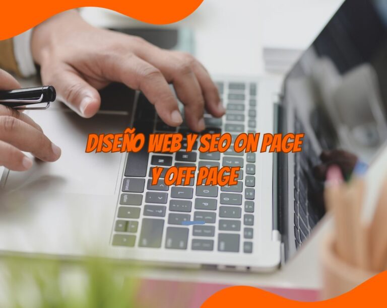 Diseño Web y SEO On Page y Off Page